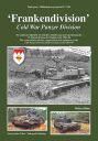 Frankendivision<br>The extraordinary history, organisation and equipment of the  12th Panzer Division of the German Army 1961-94